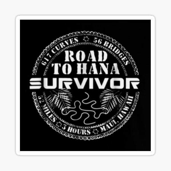 Item preview, Road To Hana Survivor | Maui Hawaii designed and sold by PureCreations.