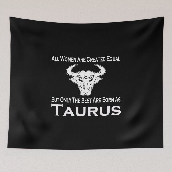 Item preview, But Only The Best Are Born As Taurus Zodiac Signs Horoscope designed and sold by CoolApparelShop.