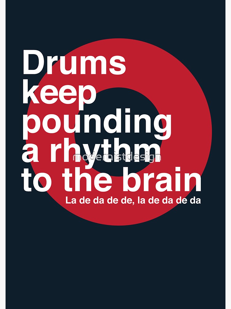 "Drums Keep Pounding" Sticker for Sale by modernistdesign Redbubble
