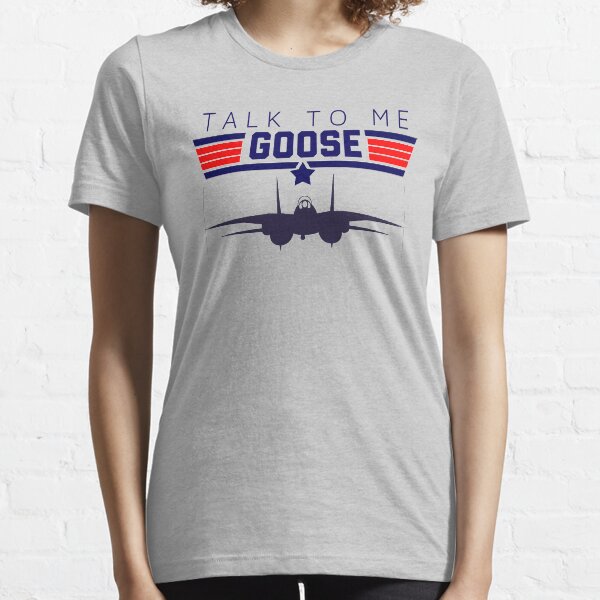Talk to me Goose funny 80s graphic design tee Essential T-Shirt