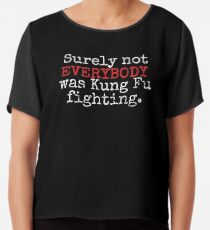 Sicherlich nicht jeder war KUNGFU KÄMPFEN Chiffontop