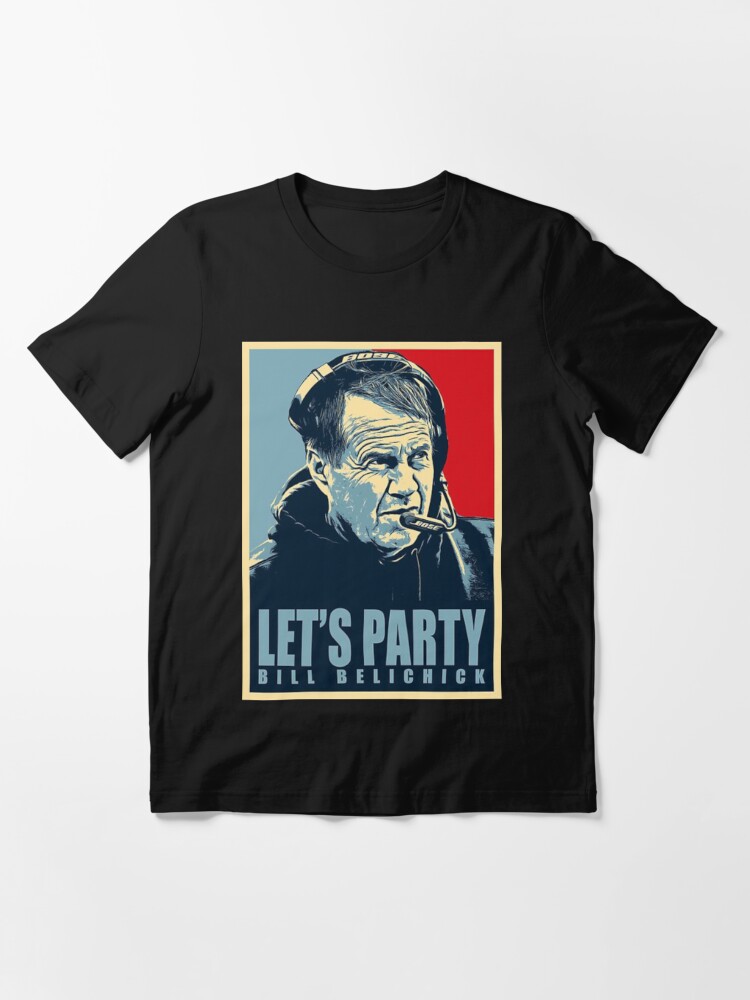 bill belichick lets party shirt