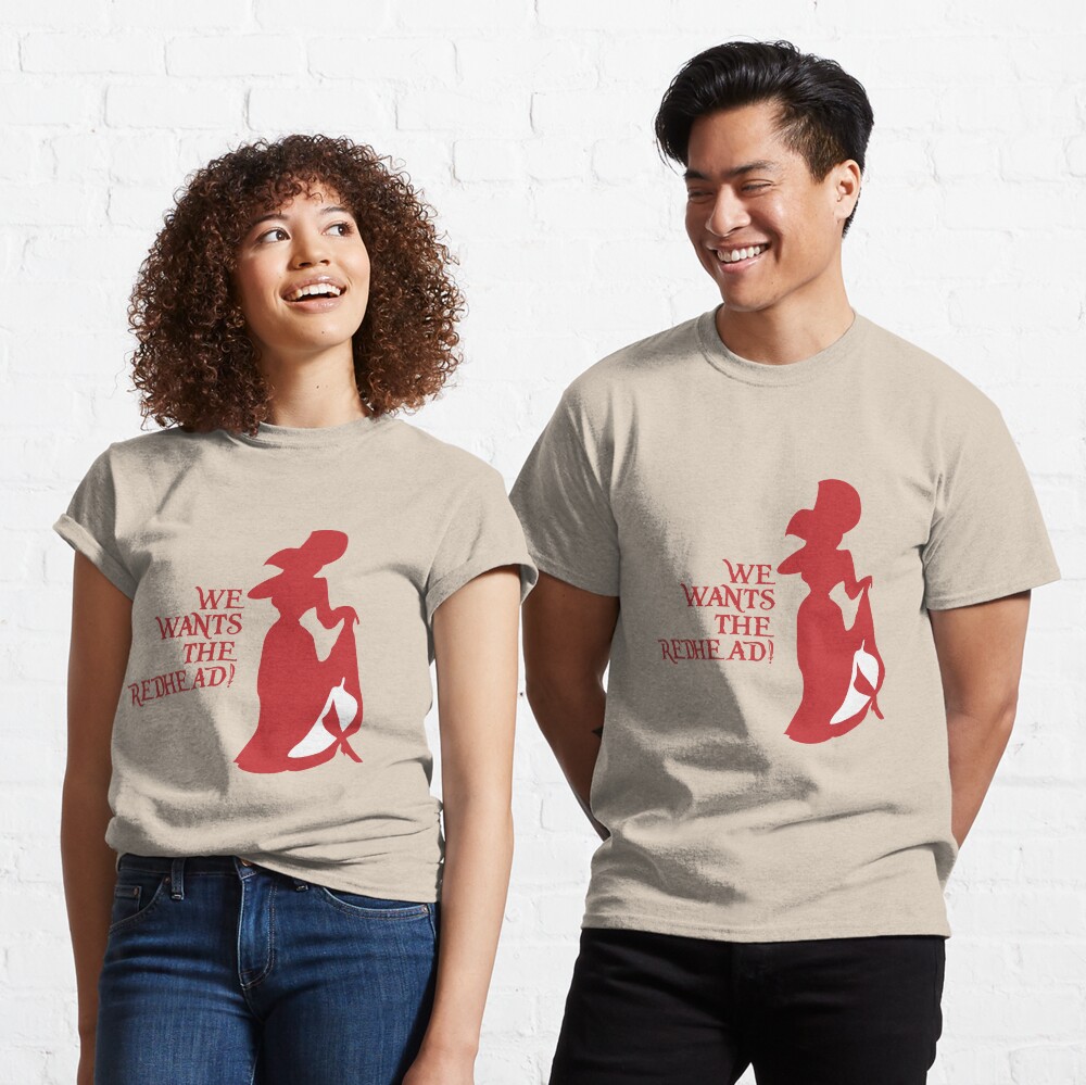 we want the redhead disney shirt