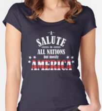 A Salute to All Nations (But Mostly America) Women's Fitted Scoop T-Shirt