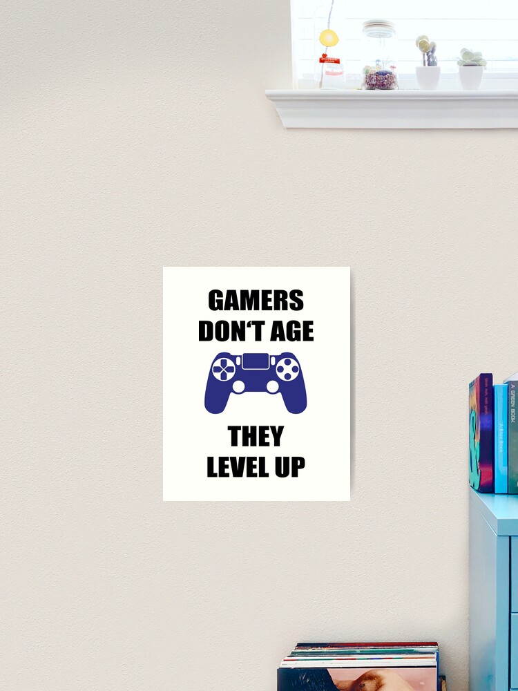 LEVEL UP! Art Print by Geeks-n-Gamers