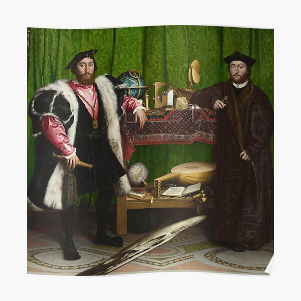 The Ambassadors, Hans Holbein, 1533 Poster