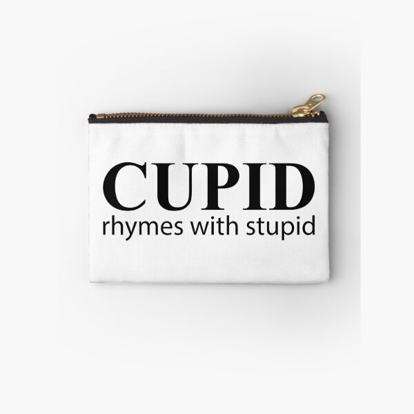 Item preview, Cupid Rhymes with Stupid designed and sold by Evelyusstuff.