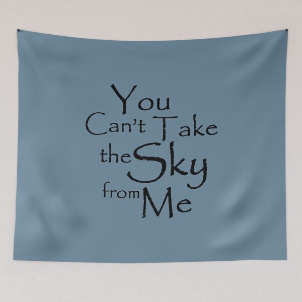 Item preview, You can't take the sky from me designed and sold by artediamore.