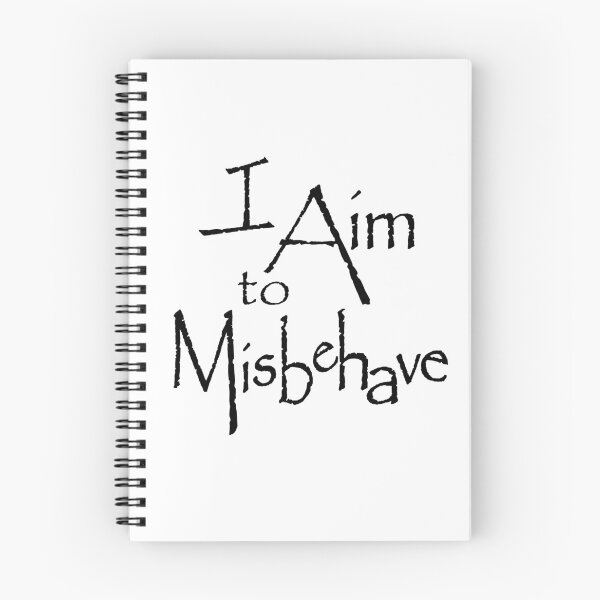 Item preview, I Aim to Misbehave designed and sold by artediamore.