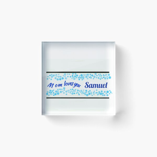 Item preview, From Mom to Samuel  designed and sold by Attiva.
