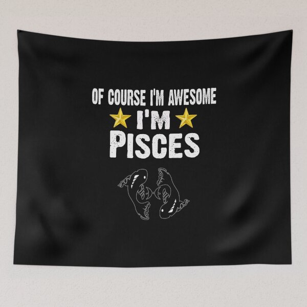 Item preview, Course Im Awesome Im Pisces. Zodiac Signs Horoscope designed and sold by CoolApparelShop.