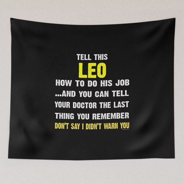 Item preview, Dont Tell This LEO How To Do His Job.youre Warned designed and sold by CoolApparelShop.