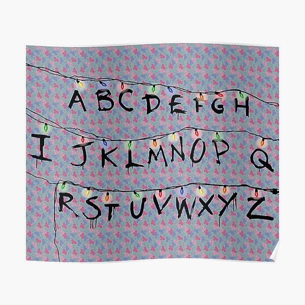 Stranger Things Alphabet Posters | Redbubble