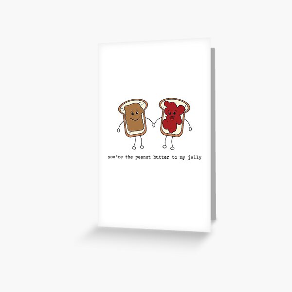 peanut butter and jelly love Greeting Card