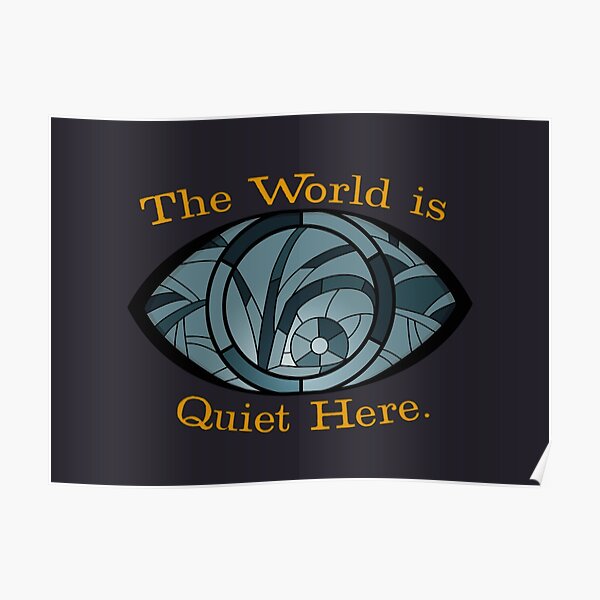 A Series Of Unfortunate Events: VFD Window. The world is quiet here. Poster