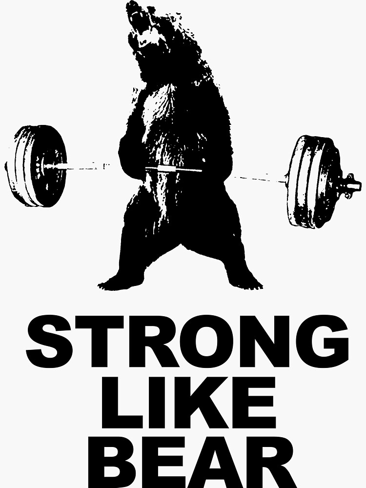 strong-like-bear-deadlifting-workout-sticker-for-sale-by