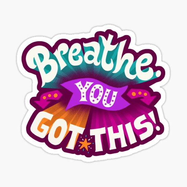 You Got This Multicolor Sticker