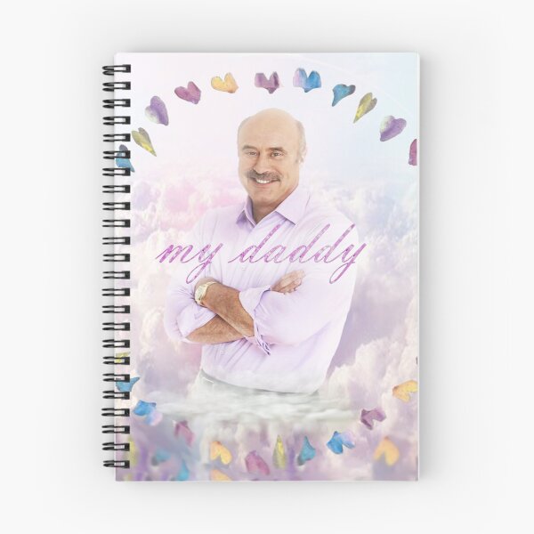 Item preview, "my daddy" - DR. PHIL designed and sold by sophiemonie.