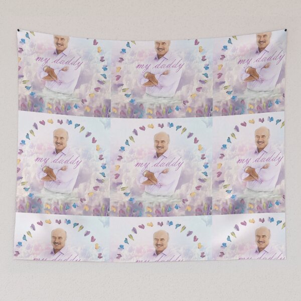 Item preview, "my daddy" - DR. PHIL designed and sold by sophiemonie.