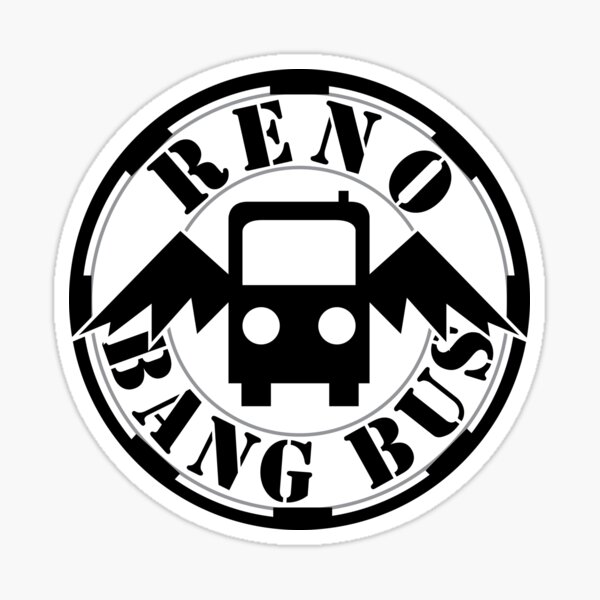 Reno Bang Bus Sticker
