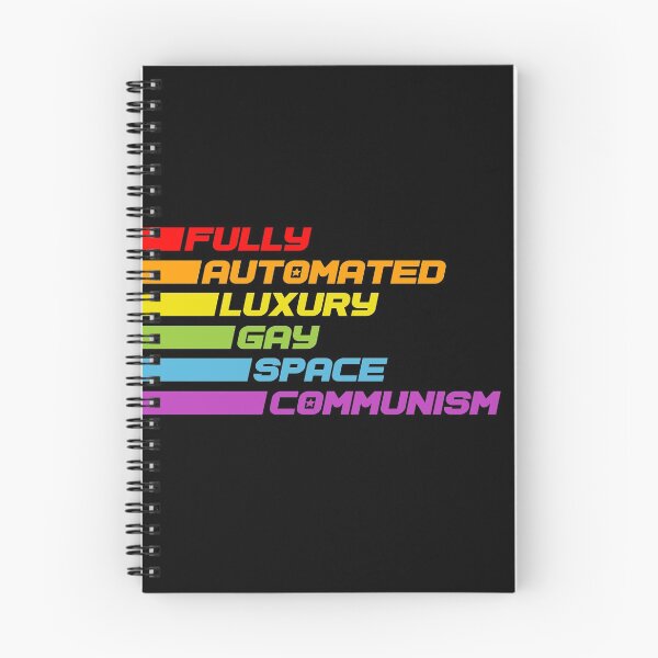 Item preview, Fully Automated Gay Space Communism designed and sold by halfabubble.