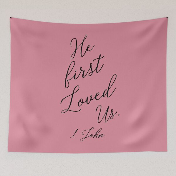 Item preview, He first loved us. 1John, Bible Verse designed and sold by corbrand.
