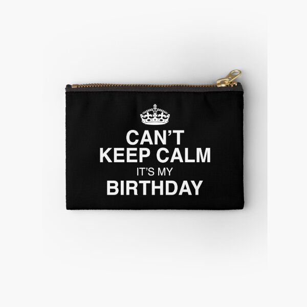 Aperçu de l'œuvre CAN'T KEEP CALM IT'S MY BIRTHDAY créée et vendue par Evelyusstuff.