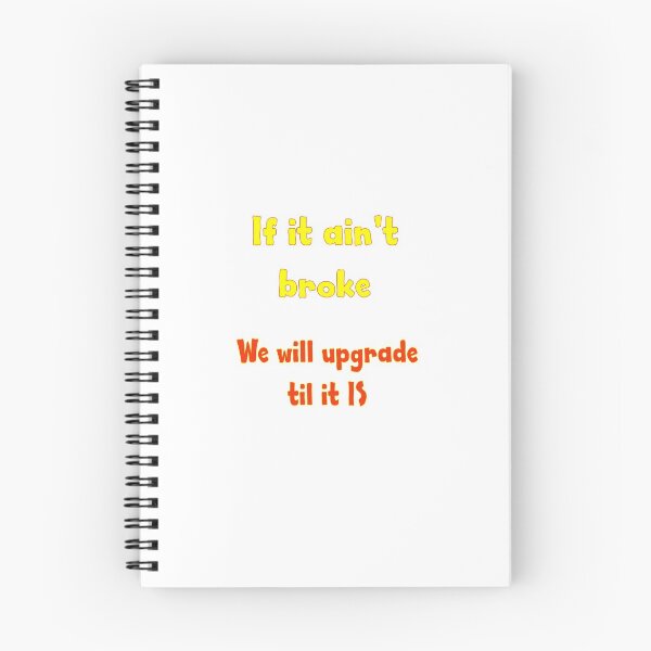 Item preview, If it ain't broke designed and sold by GrandadIAOM.