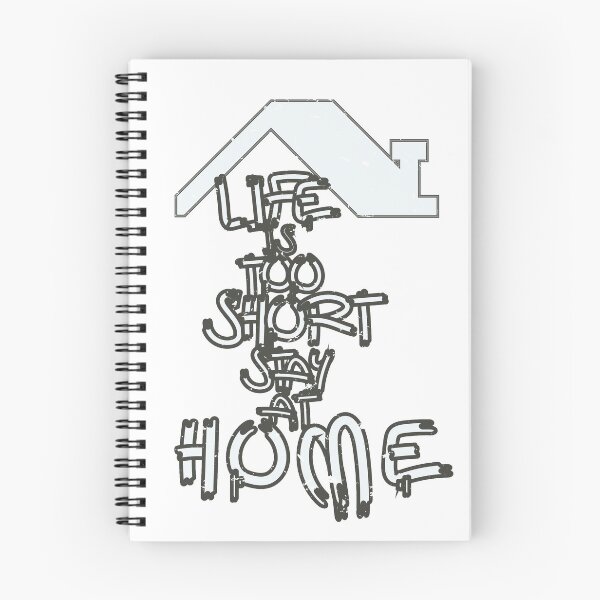 Item preview, Life is too short stay at home designed and sold by AndiHK.