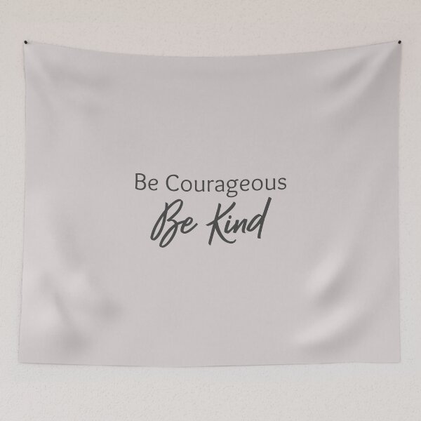 Item preview, Be Courageous, Be Kind designed and sold by RachelWestTN.