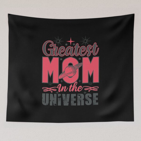 Item preview, Greatest Mom In The Universe Mother's Day designed and sold by Ding-One.