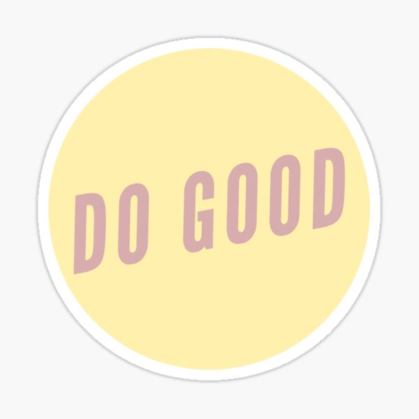 do good sticker Sticker