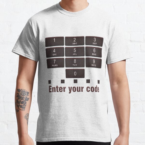 Enter your code Classic T-Shirt