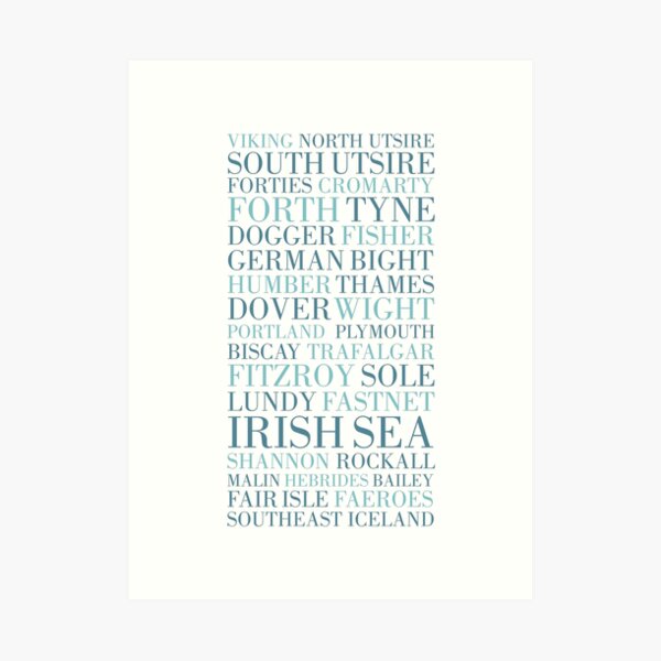 Shipping Forecast as heard of Radio 4 Art Print