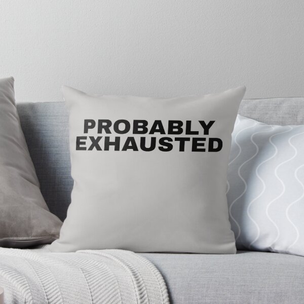 Item preview, Probably Exhausted  designed and sold by HiddenStar02.