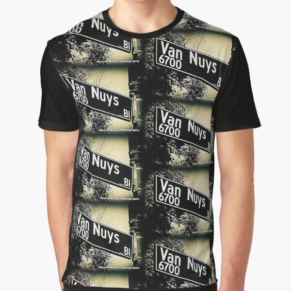 Van Nuys Boulevard, SFV, Los Angeles, California by Mistah Wilson Graphic T-Shirt