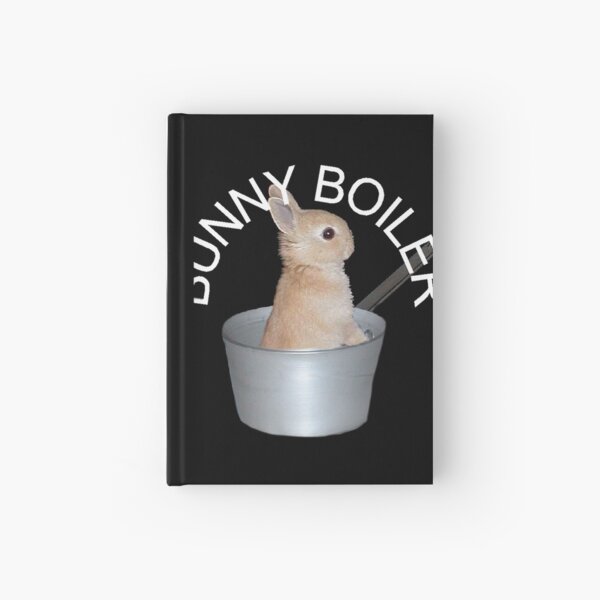 Bunny boiler Hardcover Journal
