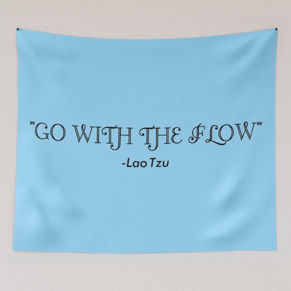 Item preview, GO WITH THE FLOW -Lao Tzu designed and sold by AntiCommodities.