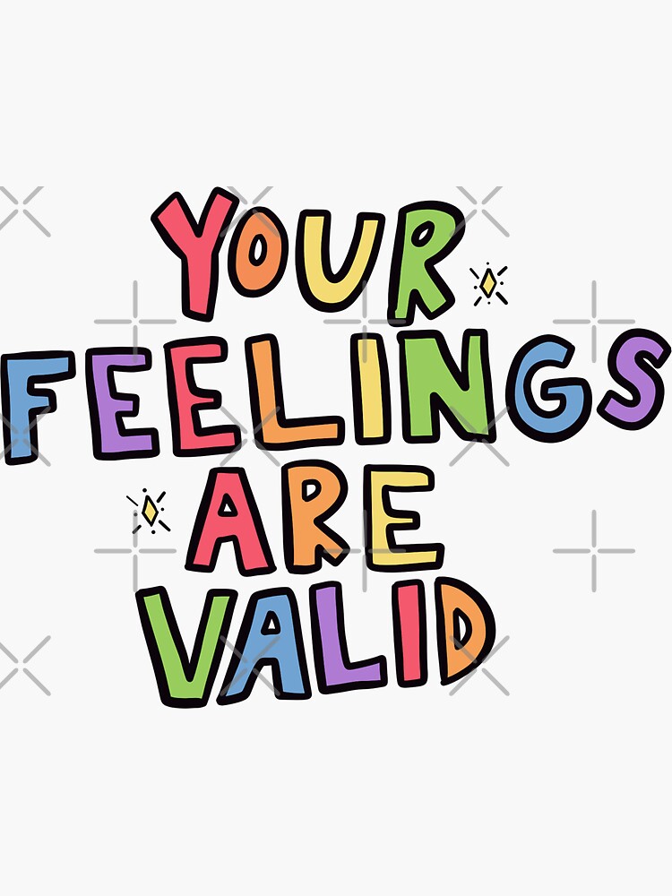 Thumbnail 3 of 3, Sticker, Your Feelings Are Valid designed and sold by crystaldraws.
