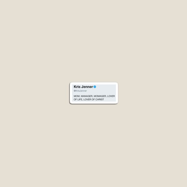 Aperçu de l'œuvre Kris Jenner Twitter Bio créée et vendue par sydneytatea.