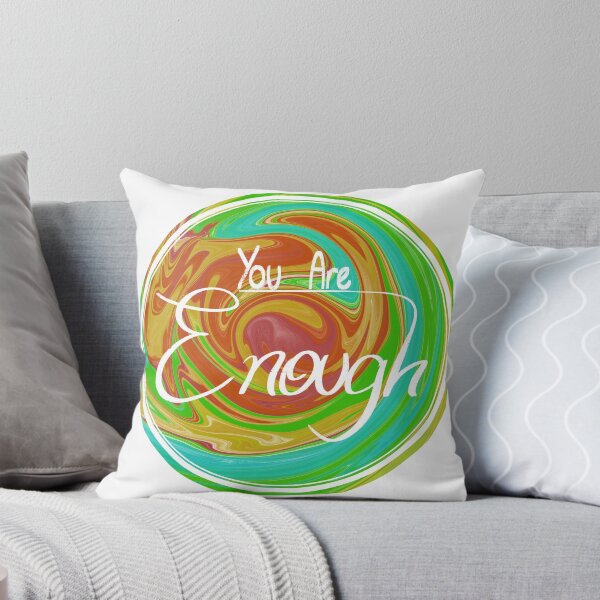 Item preview, You Are Enough designed and sold by 0GerdNeek0.