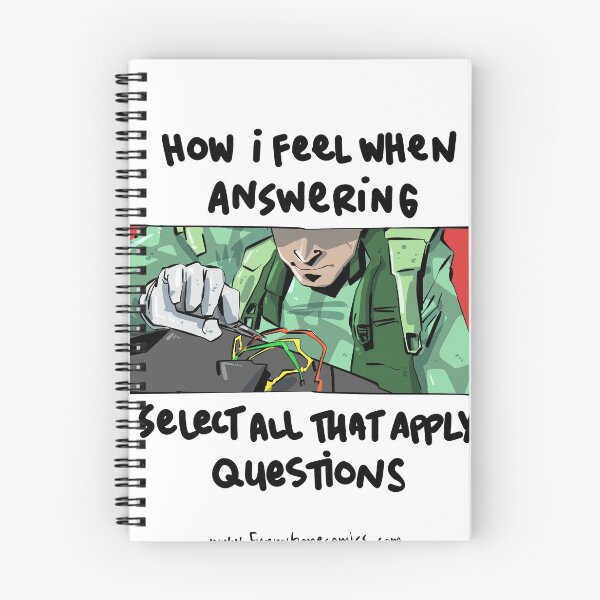 Item preview, How I Feel when Answering Select All That Apply Questions designed and sold by Buckanesthesia.