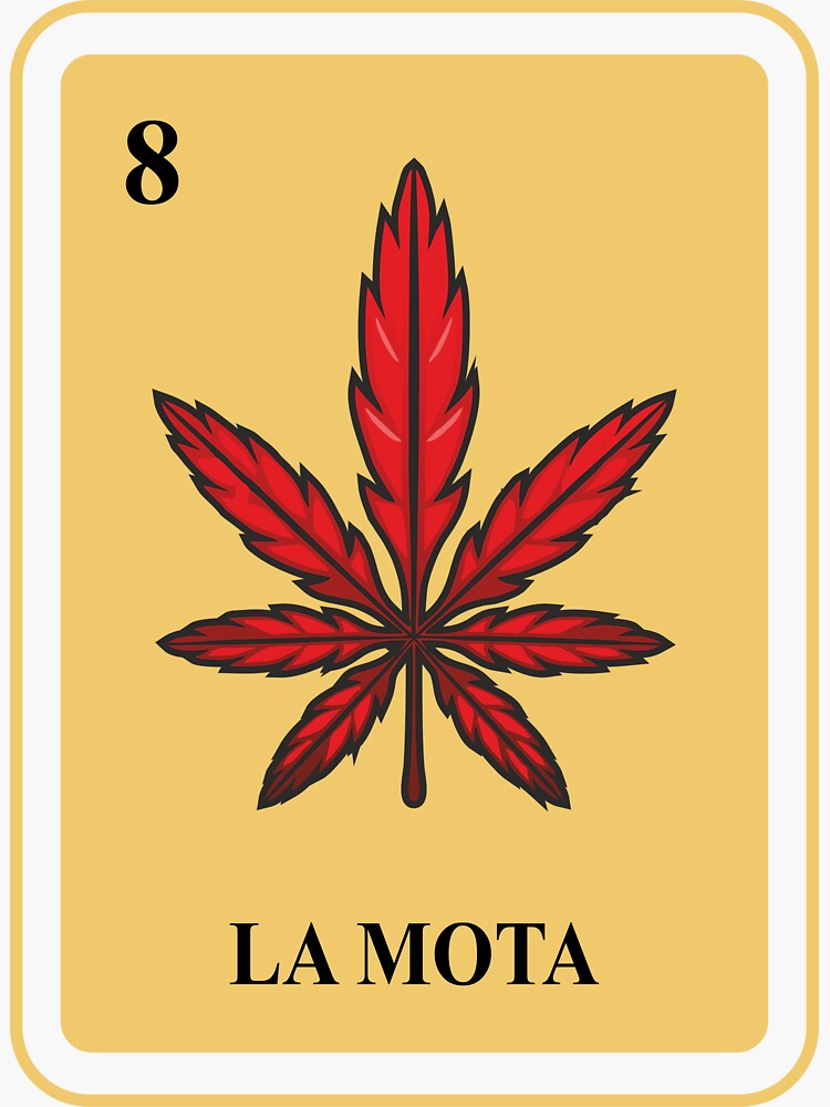 Mexican La Mota Loteria Shirt I Traditional Marijuana Funny Mexican La Mota Loteria Shirt I Traditional Marijuana Funny