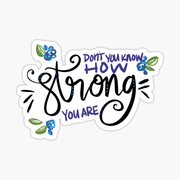 How Strong You Are Sticker