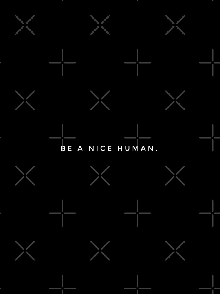 Discover BE A NICE HUMAN. Iphone Case