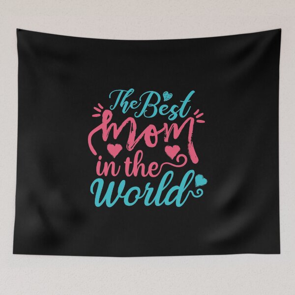 Item preview, The Best Mom In The World Mother's Day designed and sold by Ding-One.