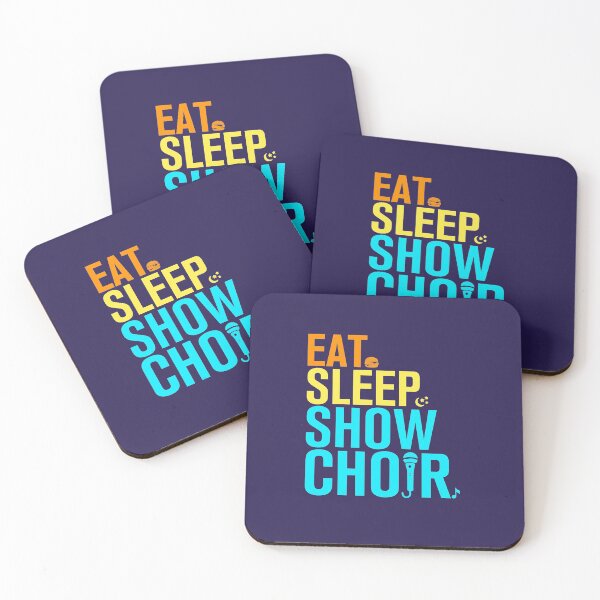Item preview, Eat Sleep Show Choir designed and sold by jaygo.