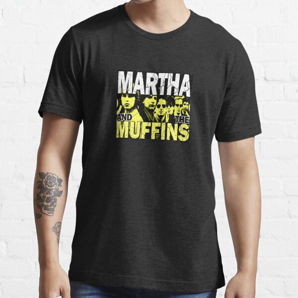 Martha and the Muffins Essential T-Shirt