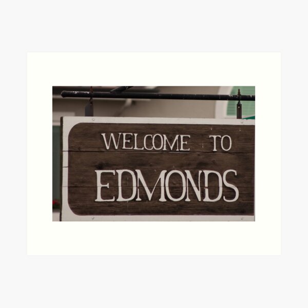Welcome sign to Edmonds, WA Art Print