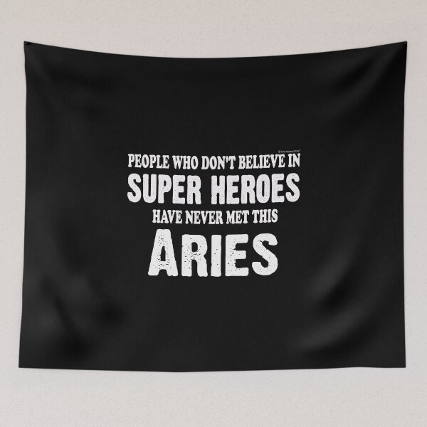 Item preview, Believe in Super Heroes Meet This Aries. Funny designed and sold by CoolApparelShop.